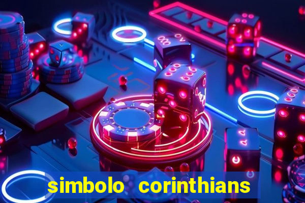 simbolo corinthians copiar e colar